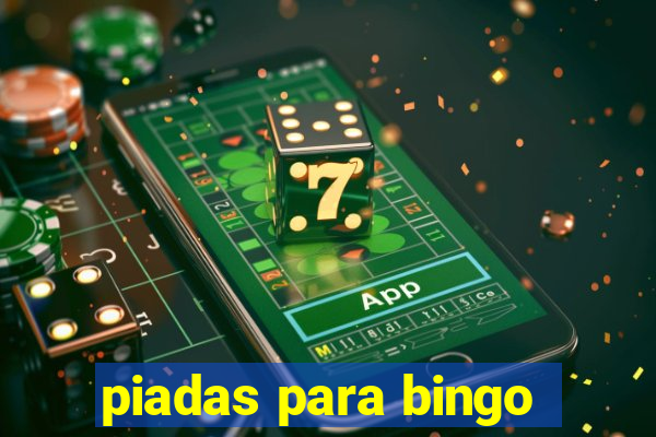 piadas para bingo